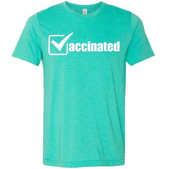 Vaccinated T Shirt Vaccinated Shirt 