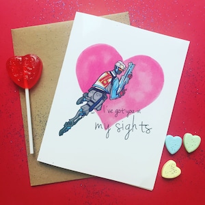 Soldier 76  '' I've got you in my sights'' Valentine Card