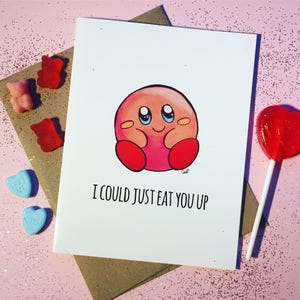 Kirby ''I could just eat you up'' cute love valentine card
