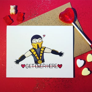 Jolie carte d'amour pour la Saint-Valentin « Get over here » pour joueur de scorpion