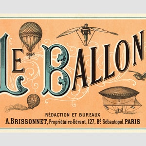 Antique French Flying Machines poster, Vintage hot air balloon art print, Le Ballon, Victorian wall art, Steampunk, Nursery decor, Paris