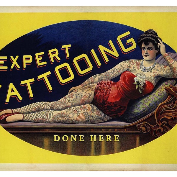 Tattooed lady poster art print, Vintage tattoo art, Antique tattooed woman, Expert tattooing sign, Classic tattoos, Victorian, Tattoo parlor