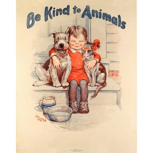 Vintage Be Kind to Animals poster, Little girl, Dog and cat wall art, Animal welfare art print, Animal Lover gift, Retro animal painting