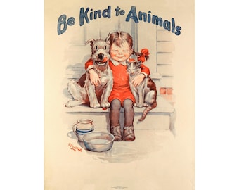 Vintage Be Kind to Animals poster, Little girl, Dog and cat wall art, Animal welfare art print, Animal Lover gift, Retro animal painting