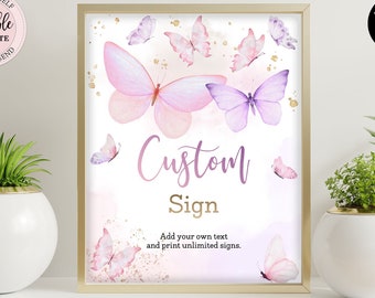 Editable Butterfly Custom Sign, Pink Purple Butterflies Custom Table Sign, Printable Any Event Decor, Girl Baby Shower Custom Sign CEP087