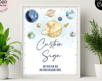 Editable Outer Space Custom Sign, Galaxy Custom Sign, Planets Custom Sign, Boy Astronaut Rocket Space Party Any Event Custom Sign CEP071