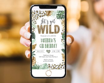 Editable Let's Get Wild Leopard Print Evite, Jungle Electronic Digital Invite, Safari Any Age Birthday E-vite Boy, Leopard Party CEP086