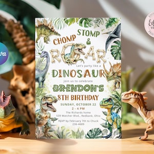 May include: A dinosaur-themed birthday invitation with the text "Chomp, Stomp & Roar". The invitation features illustrations of various dinosaurs and foliage. The invitation is for Brendon's 8th birthday, with the date, time, and location details.