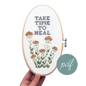Take Time To Heal, Modern Cross Stitch *PDF Only