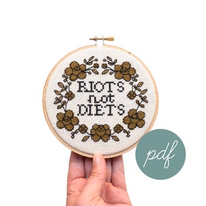 Riots not Diets, Modern Cross Stitch Pattern *PDF Only