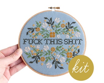 Fuck This Shit,  Modern Cross Stitch Kit