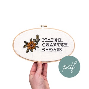 Maker. Crafter. Badass., Modern Cross Stitch *PDF Only