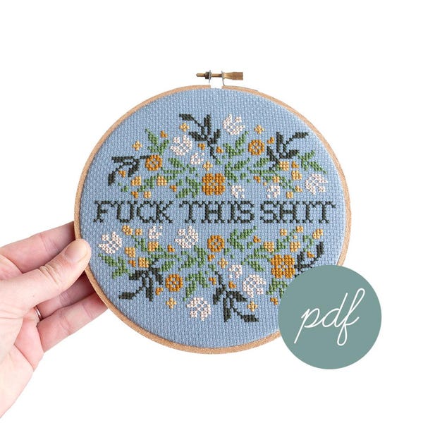 Fuck This Shit, Modern Cross Stitch *PDF Only