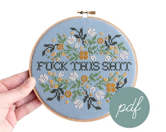 Fuck This Shit, Modern Cross Stitch *PDF Only