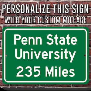 Penn State University, Custom Metal College Highway Distance Sign, Home of the Penn State Nittany Lions, State College, PSU Sign