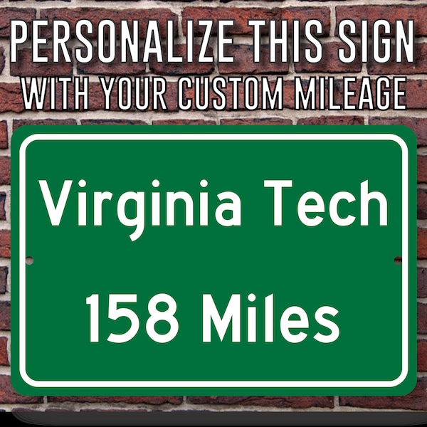 Virginia Tech Custom College Highway Distance Sign | Home of the Virginia Tech Hokies | Blacksburg, VA | Virginia Tech Sign | VT