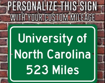University of North Carolina | Custom College Highway Distance Sign | Home of the UNC Tar Heels | Chapel Hill NC | UNC Sign | Tar Heels