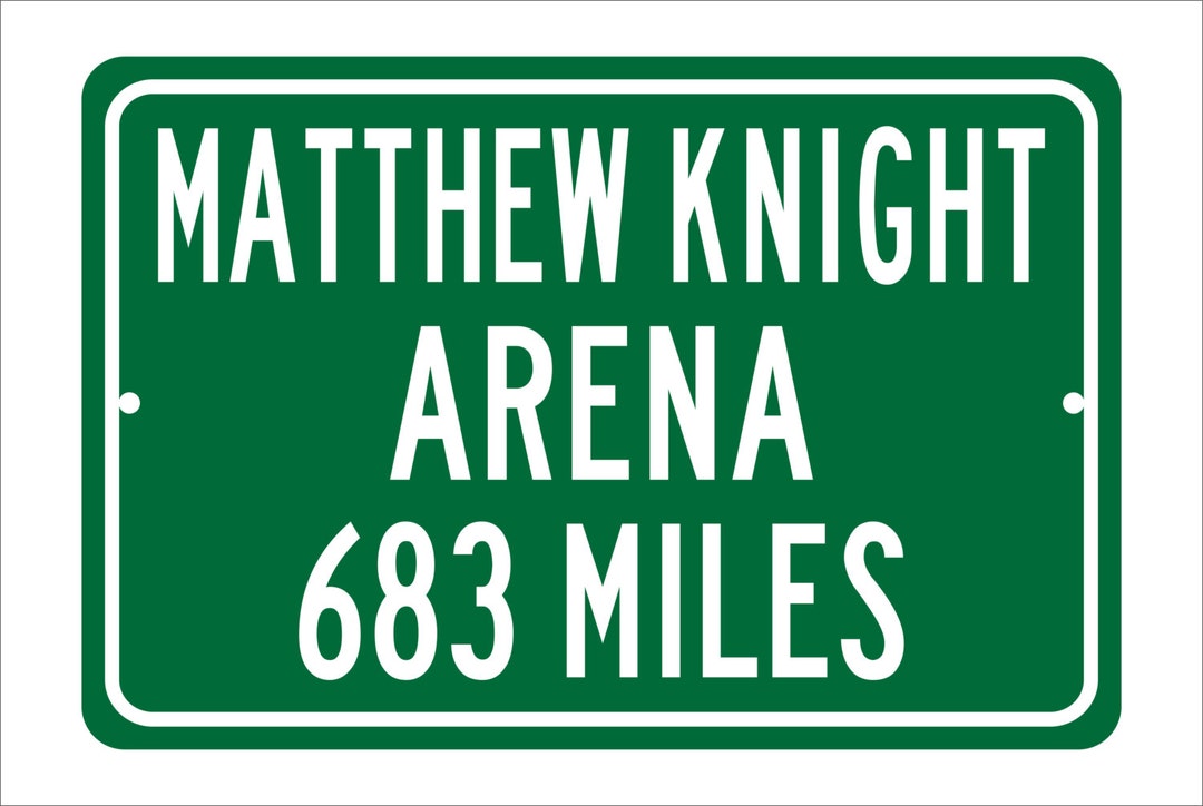 Custom College Highway Distance Sign to Matthew Knight Arena Etsy