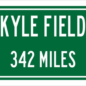Custom College Highway Distance Sign to Kyle Field | Home of the Texas A&M Aggies |  Aggies Football |