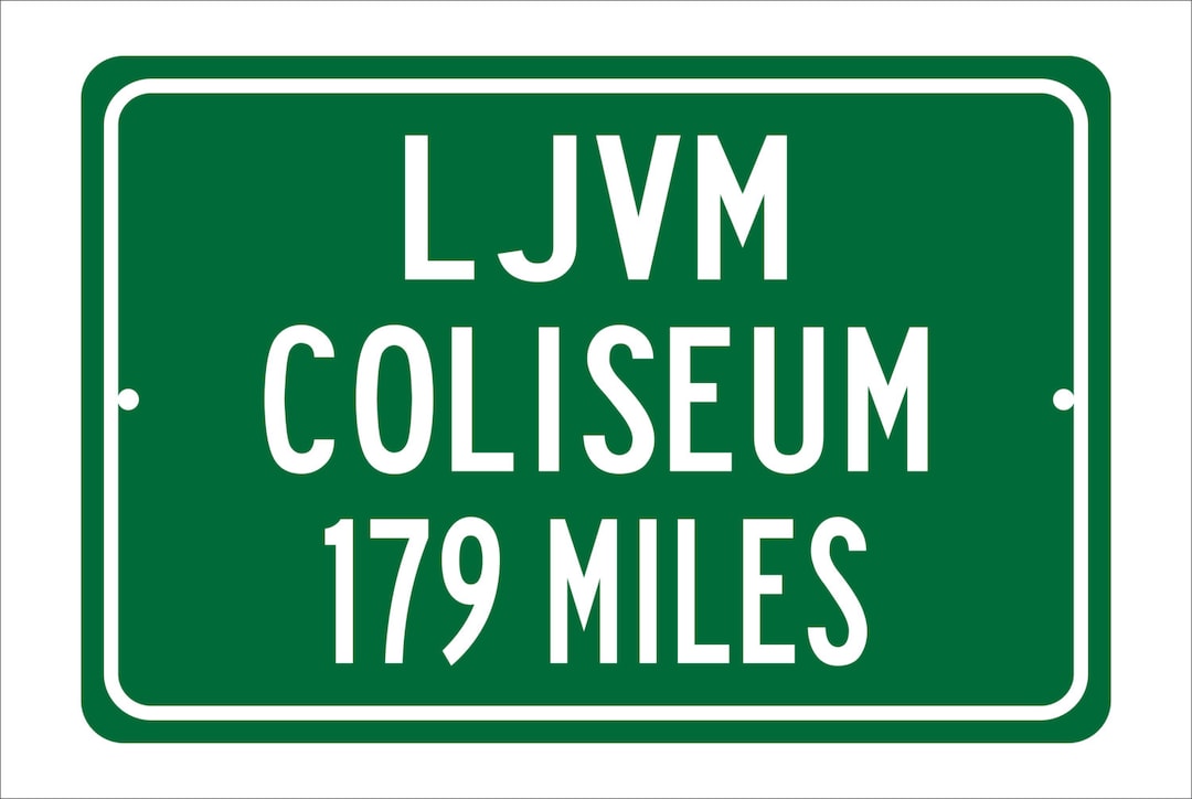 Custom College Highway Distance Sign to LJVM Coliseum Home of Etsy