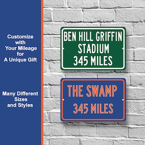 Custom College Highway Distance Sign to Ben Hill Griffin Stadium The Swamp | Home of the Florida Gators | U of Florida Gators Football | UF