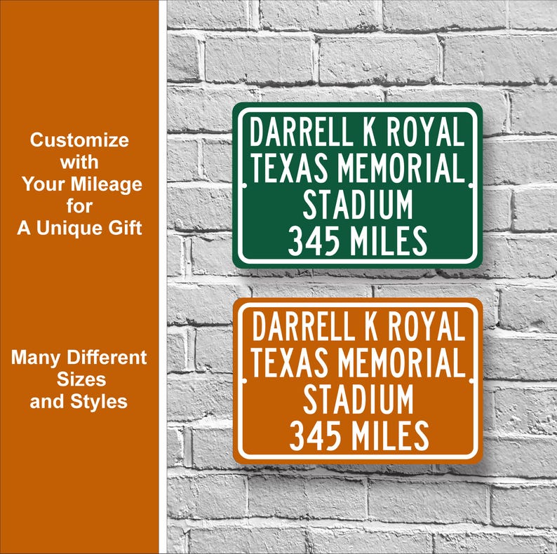 Custom College Highway Distance Sign to Darrell K Royal Texas Memorial Stadium | Home of the Texas Longhorns | Longhorns Football | TEX image 1
