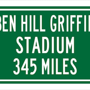Custom College Highway Distance Sign to Ben Hill Griffin Stadium | Home of the Florida Gators | U of Florida Gators Football | UF