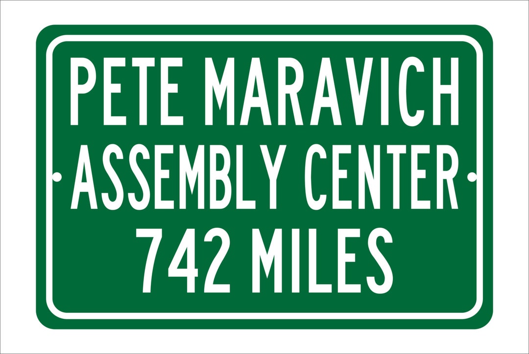 Custom College Highway Distance Sign to Pete Maravich Assembly Etsy