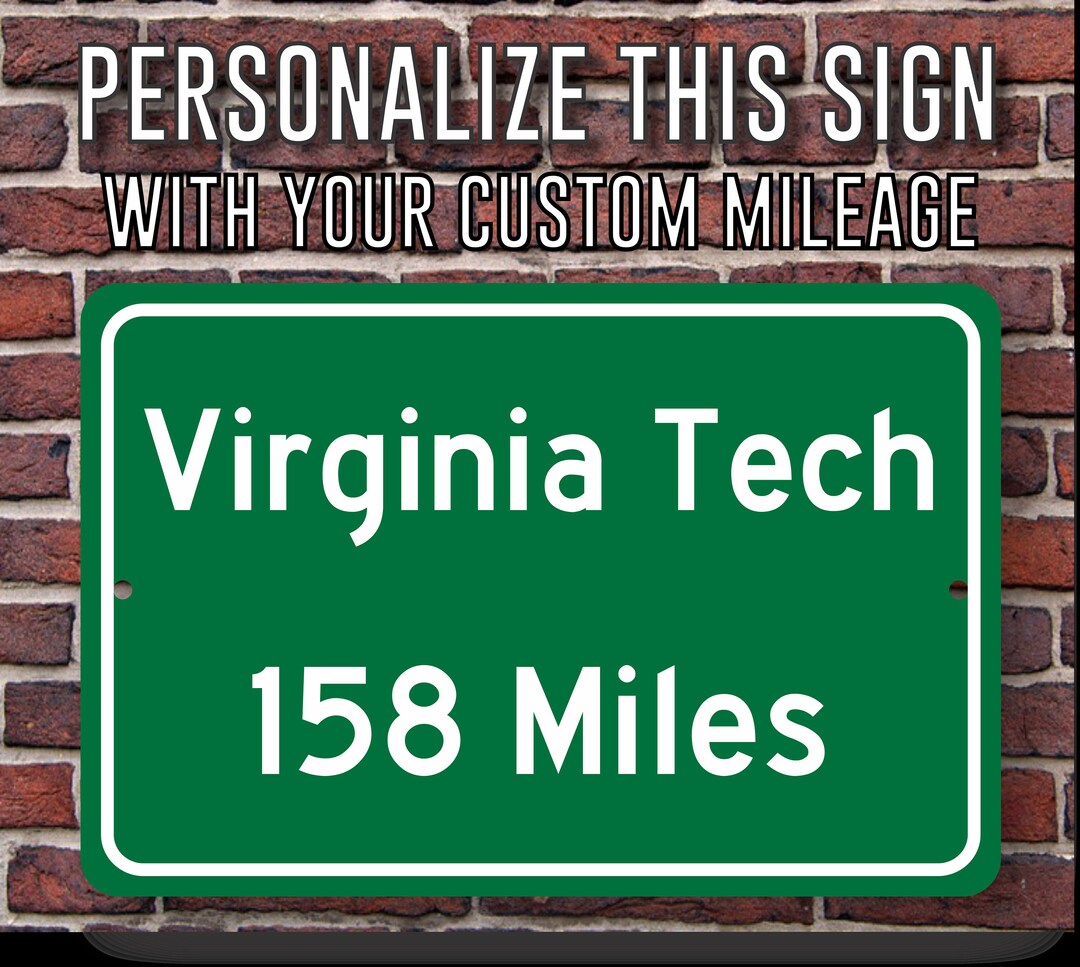 Virginia Tech Custom College Highway Distance Sign Home of the Virginia