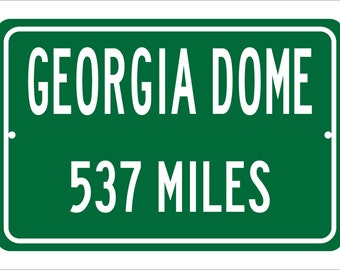 Custom College Highway Distance Sign to the Georgia Dome | Home of the Georgia State University Panthers | Panthers Football | GSU Panthers