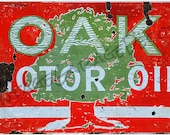 Vintage Style quot Oak - Motor Oil quot Metal Sign, Rusted