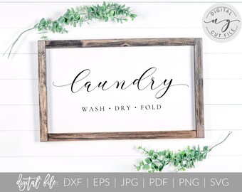 Laundry Room Sign | Wash Dry Fold | DIY Wall Sign | Svg, Dxf, Png Cut File | PDF, Jpg Printable | Cricut Silhouette Design | Commercial Use