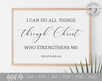 I Can Do All Things | Bible Verse Quote | Svg, Dxf, Png Cut File | PDF, Jpg Printable Wall Sign | Cricut Silhouette Design | Commercial Use