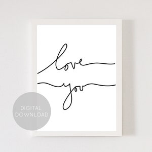 Printable Love Wall Art, LOVE YOU, minimalist wall art, line art, romantic print, nursery art, bedroom, decor calligraphy handwritten art