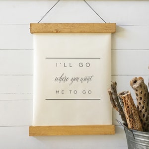 Ich werde gehen, wohin du willst, dass ich Christian Printable