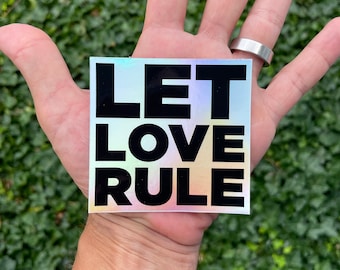 Let Love Rule Hologram Fan Art Sticker