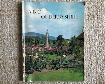 ABC von Derbyshire W.H.Brighouse 1977 Vintage Buch Fotografisches Alphabet