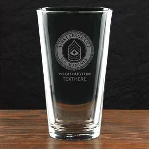 U.S. Marine Corps First Sergeant E-8 Personalized 16 oz. Beer Pint Glass - Made in the USA - Officially Licensed