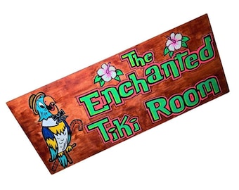 Enchanted Tiki Room Tiki Bar Inspired Wooden Sign Hand-painted
