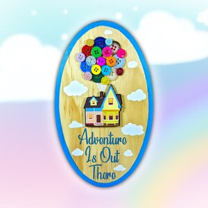 UP! inspired Adventure Is Out There wooden sign with Button Balloons