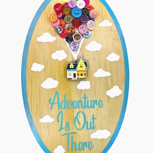 UP! inspired Adventure Is Out There wooden sign with Button Balloons