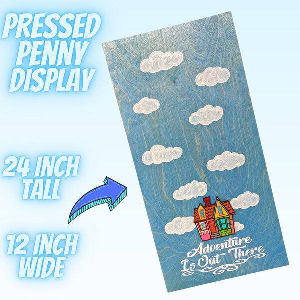 Up inspired Adventure Is Out There wooden sign pressed penny display 2 feet tall FREE Shipping