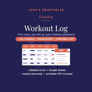 May include: A digital workout log bundle on a dark blue background featuring the text JOSH'S PRINTABLES, training, Workout Log, and 2-IN-1 BUNDLE SPREADSHEET + PRINTABLE PDF. The graphic displays a spreadsheet table and a PDF document icon.