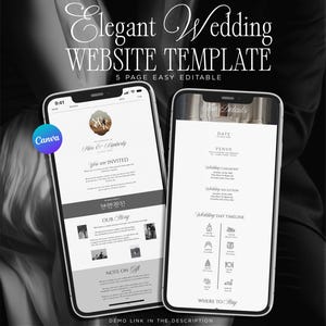 May include: Two smartphones displaying a wedding website template. The template features elegant typography and a minimalist design with sections for the couple's names, event details, and timeline. The Canva logo is visible.