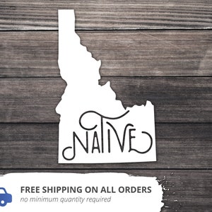 Idaho State Decal / Idaho State Sticker / Idaho Native / Idaho Hometown / Home State Decal