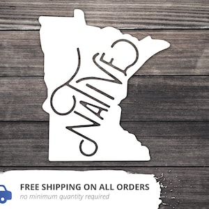 Minnesota State Decal / Minnesota State Sticker / Minnesota Native / Minnesota Hometown / Home State Decal