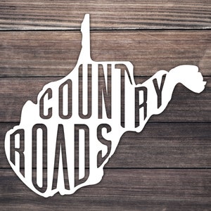 West Virginia Country Roads Decal / WV Mountain Momma State Decal / WVU Mountaineers Yeti State Car Decal / Adventure Decal / WV Roots