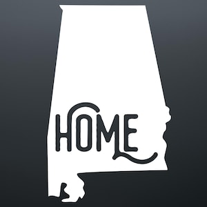 Alabama Home State Decal / Alabama State Sticker / Vinyl Bumper Sticker / Sweet Home Alabama / Decal for Car Window Cup Rambler Cooler