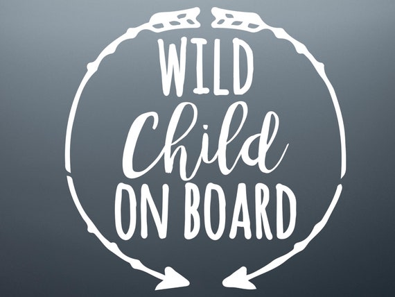 Wild Child On Board Car Decal - Funny Baby Car Sticker
