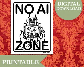 Anti-AI Sign "No AI Zone" Printable Art, Retro Robot Drawing (Digital Download) for gift shops, art galleries, arts and craft fair booth